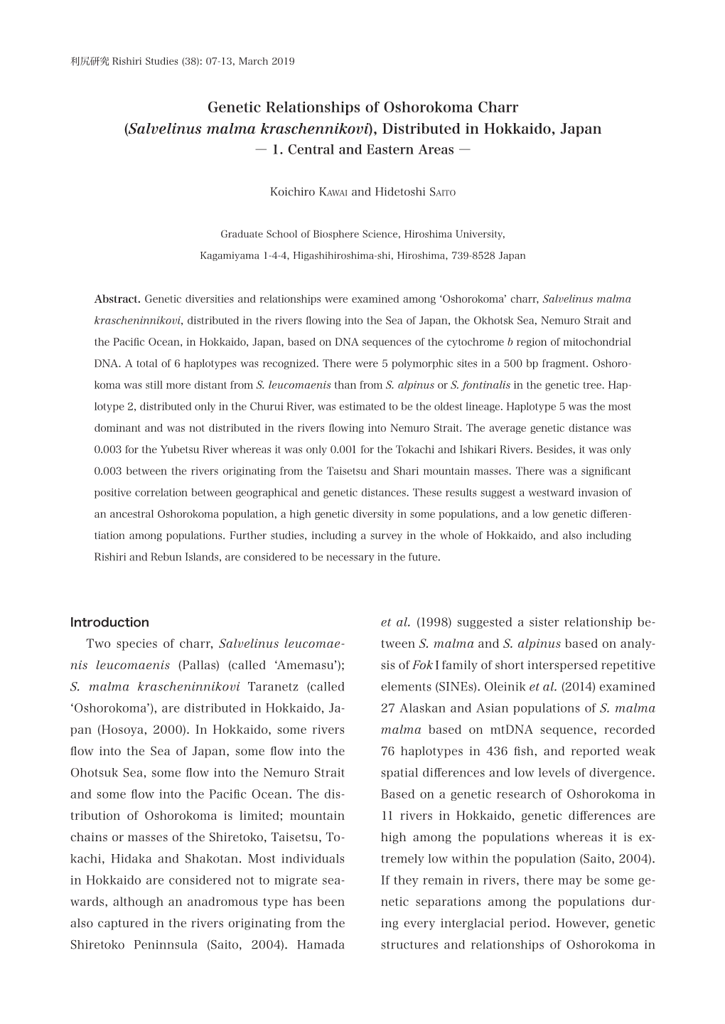 Genetic Relationships of Oshorokoma Charr (Salvelinus Malma Kraschennikovi), Distributed in Hokkaido, Japan ― 1