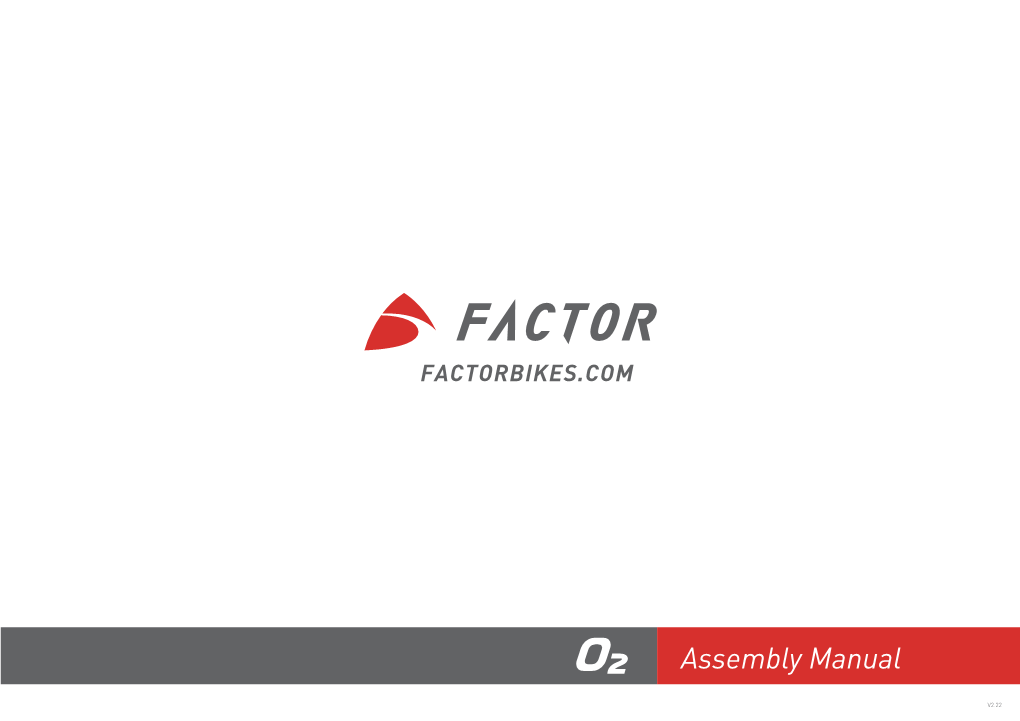 O2 Assembly Manual