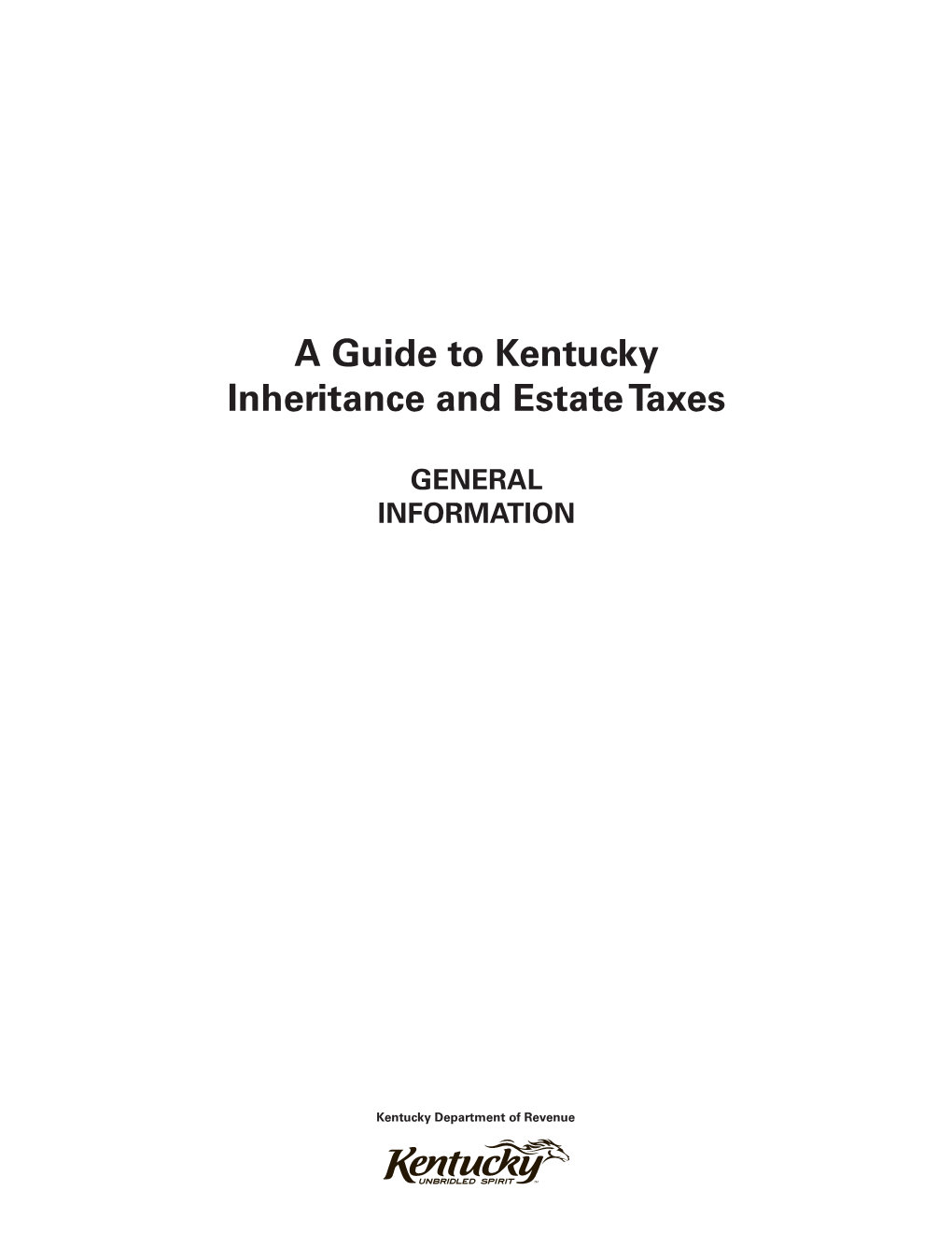 A Guide to Kentucky Inheritance and Estate Taxes