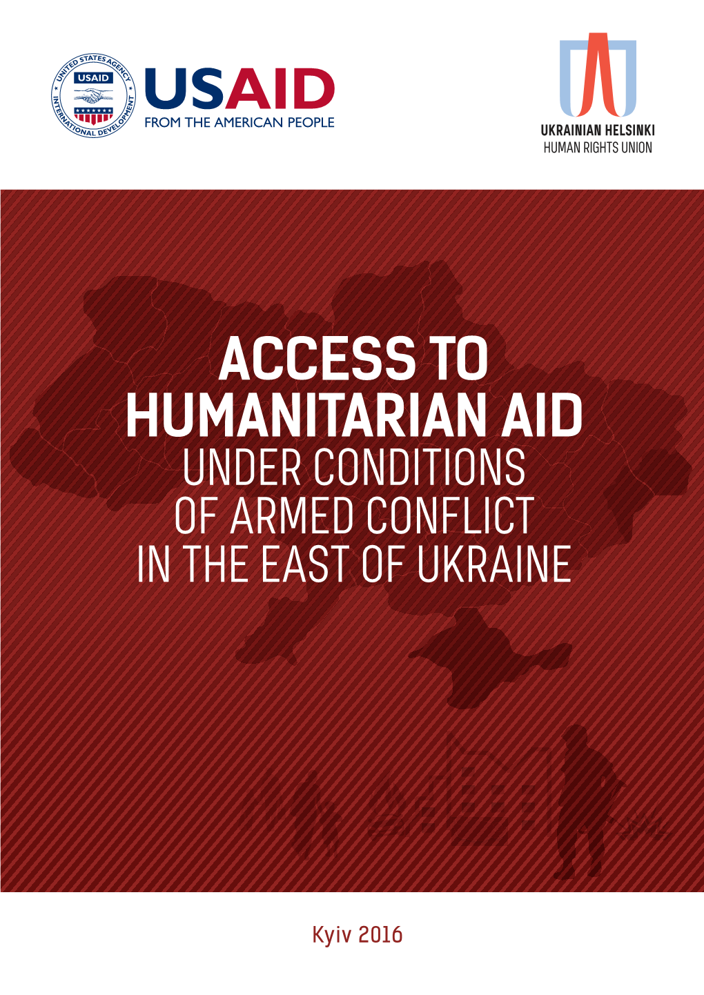 Access to Humanitarian Aid Under Conditions of Armed Conflict in the East of Ukraine