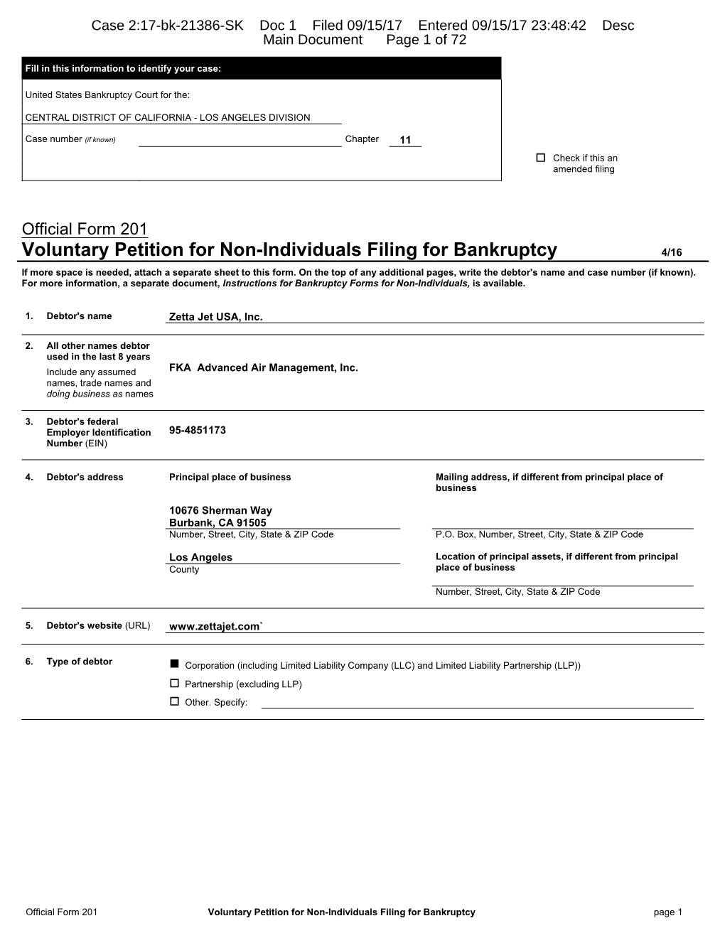 Voluntary Petition for Non-Individuals Filing for Bankruptcy 4/16 If More Space Is Needed, Attach a Separate Sheet to This Form