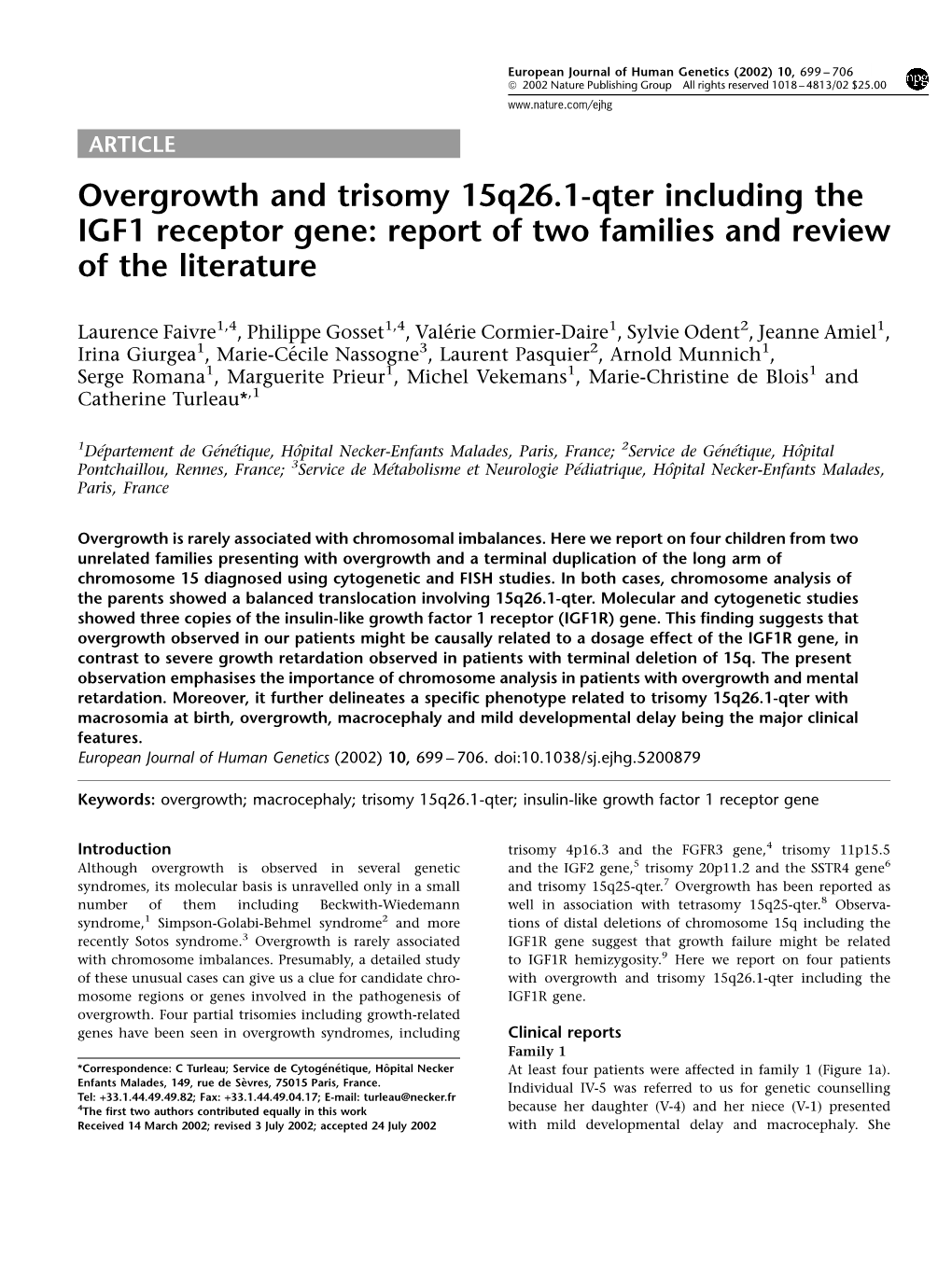 Overgrowth and Trisomy 15Q26.1-Qter Including the IGF1 Receptor Gene: Report of Two Families and Review of the Literature