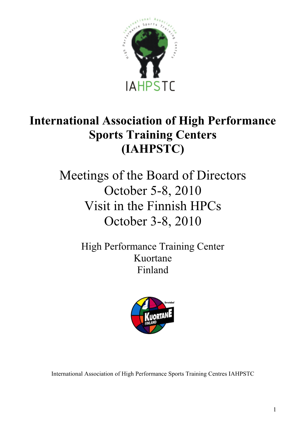 International Association of High Preformance Dports Training Centres IAHPSTC