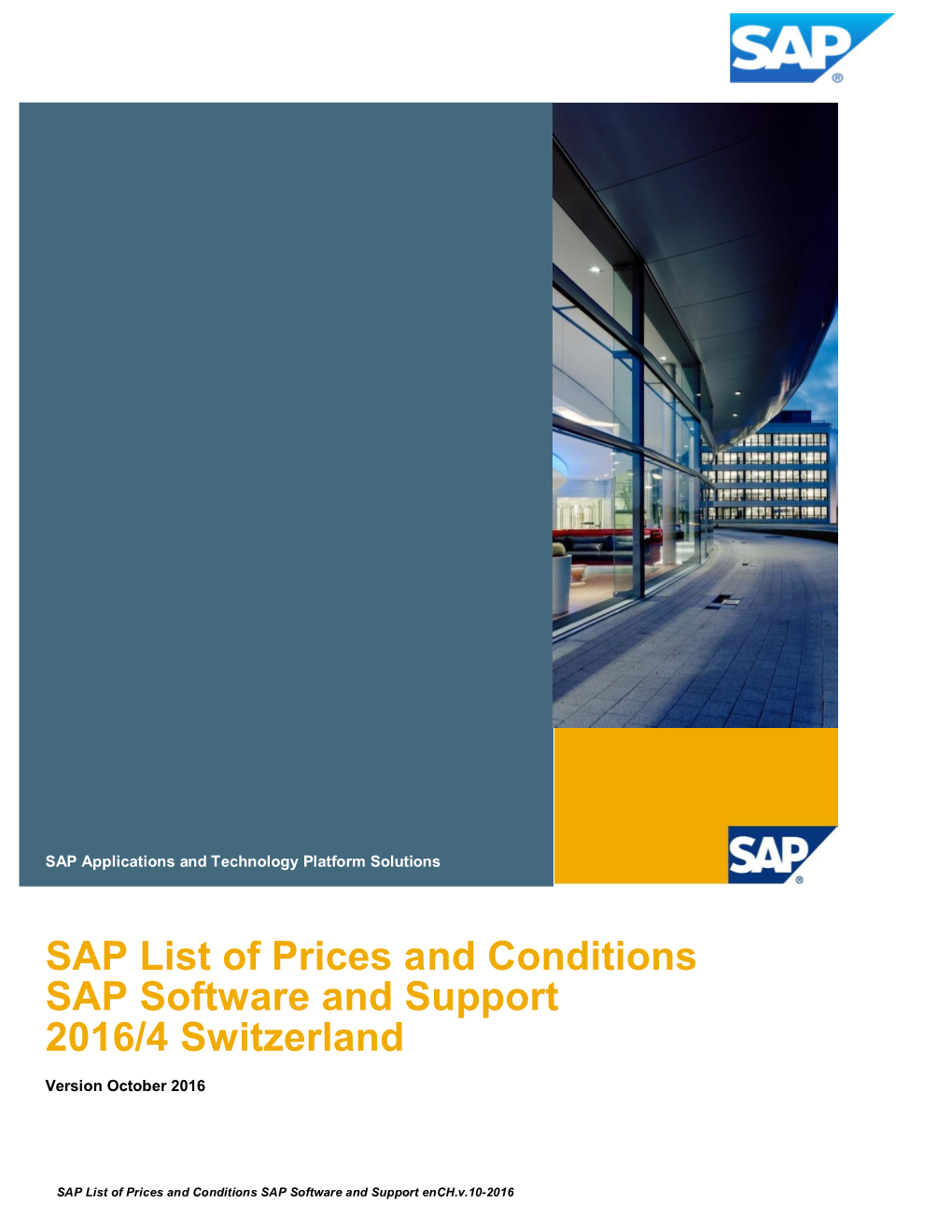 SAP List of Prices and Conditions SAP Software and Support 2016/4 Switzerland