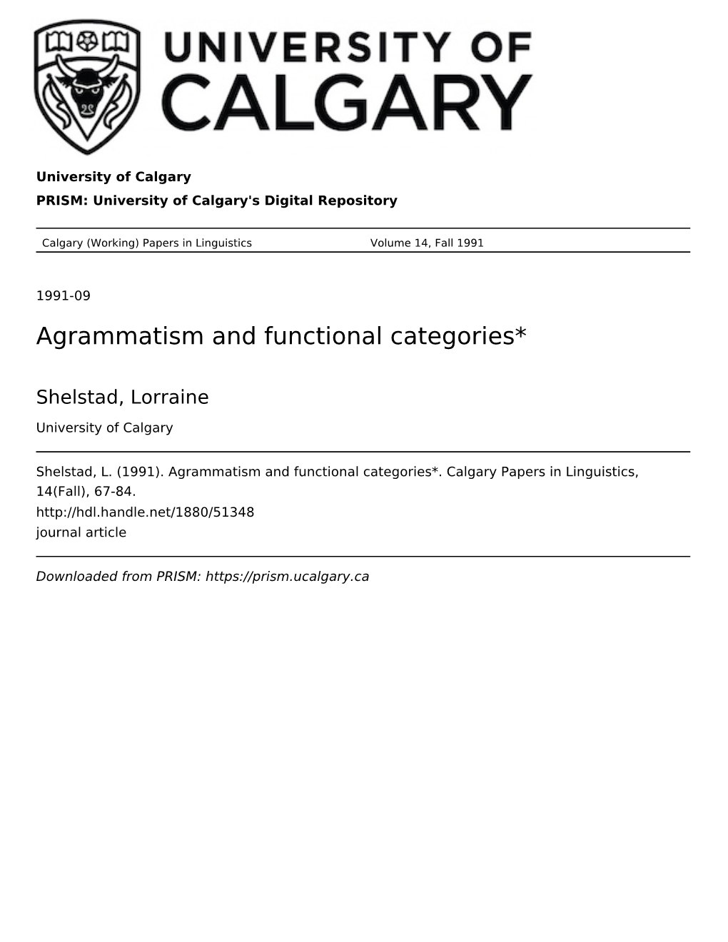 Agrammatism and Functional Categories*