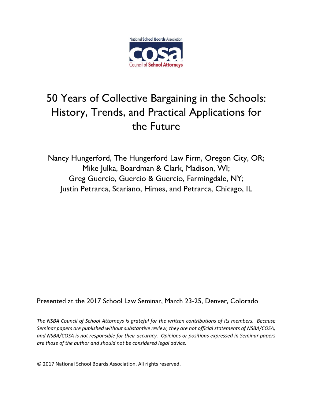 50 Years of Collective Bargaining in the Schools: History, Trends, and Practical Applications for the Future