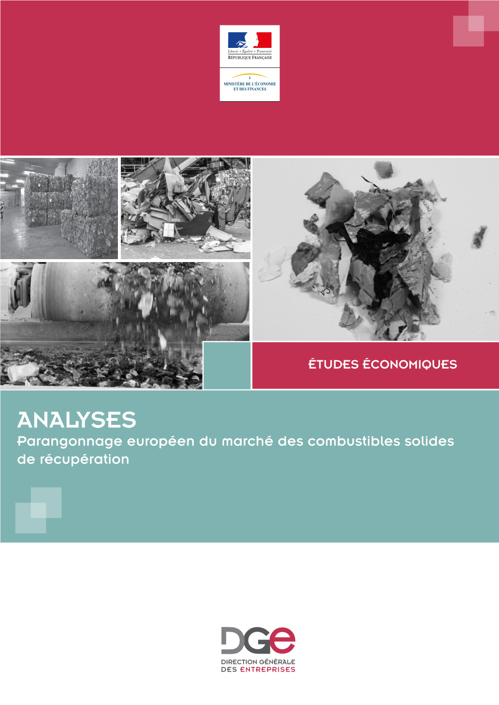 ANALYSES Parangonnage Européen Du Marché Des Combustibles Solides De Récupération