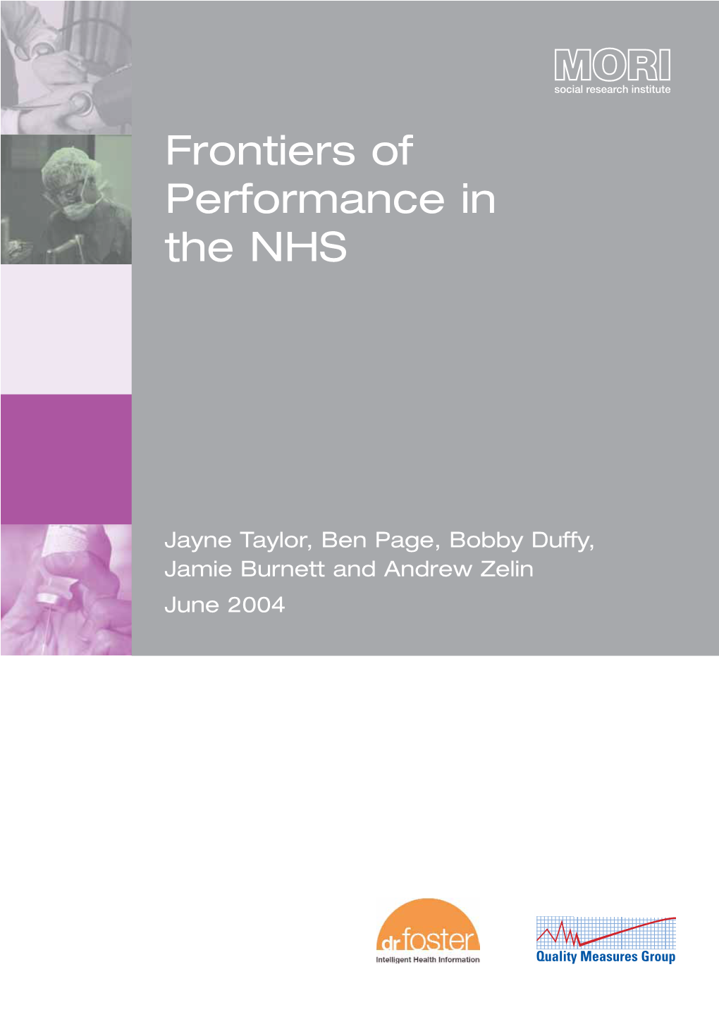 Frontiers of Performance in the NHS