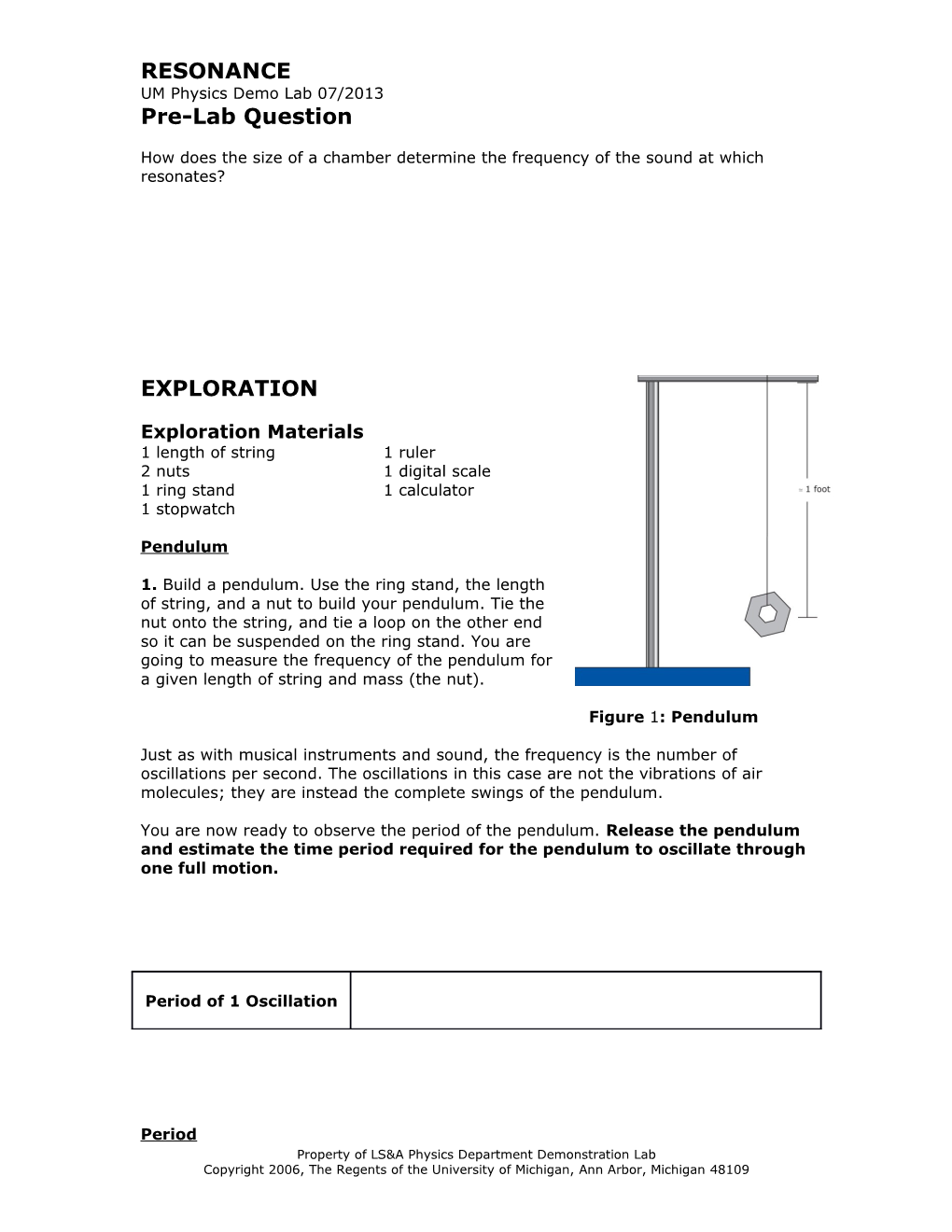 Property of LS&A Physics Department Demonstration Lab