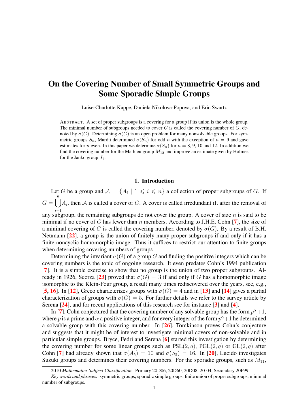 On the Covering Number of Small Symmetric Groups and Some Sporadic Simple Groups