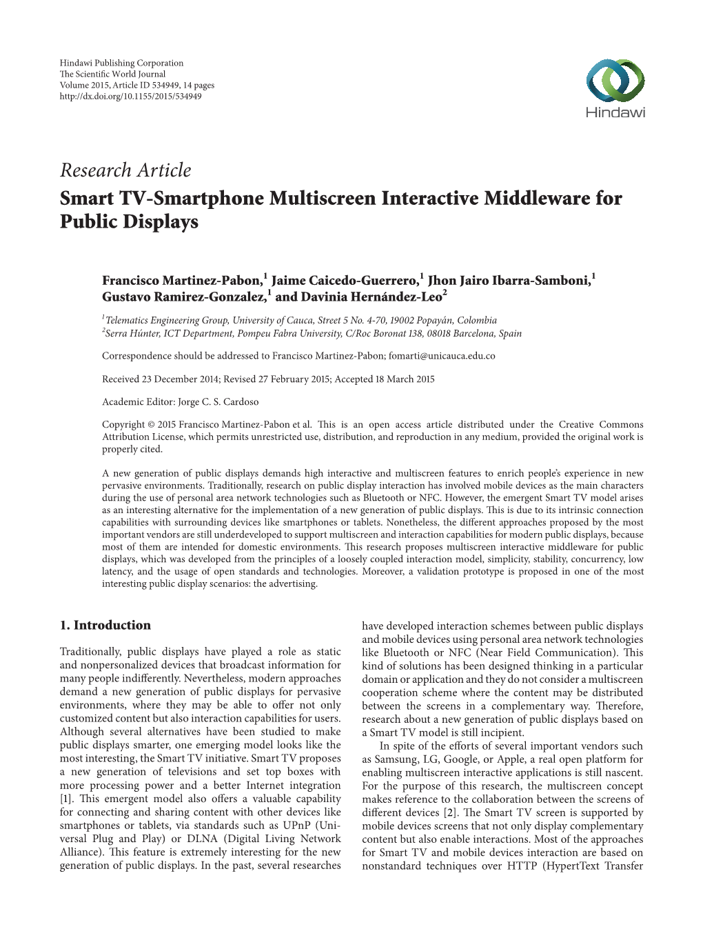 Research Article Smart TV-Smartphone Multiscreen Interactive Middleware for Public Displays