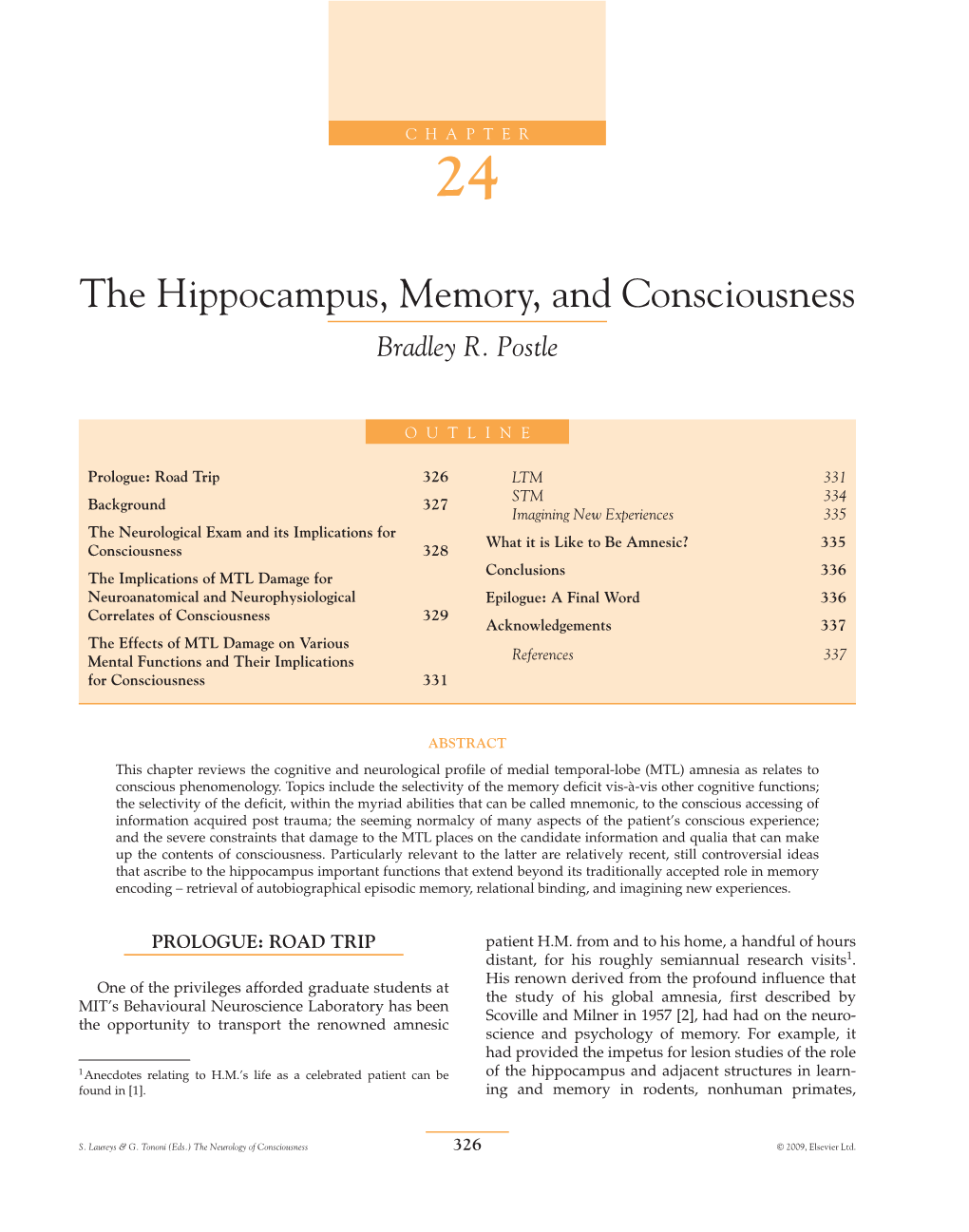 The Hippocampus, Memory, and Consciousness Bradley R