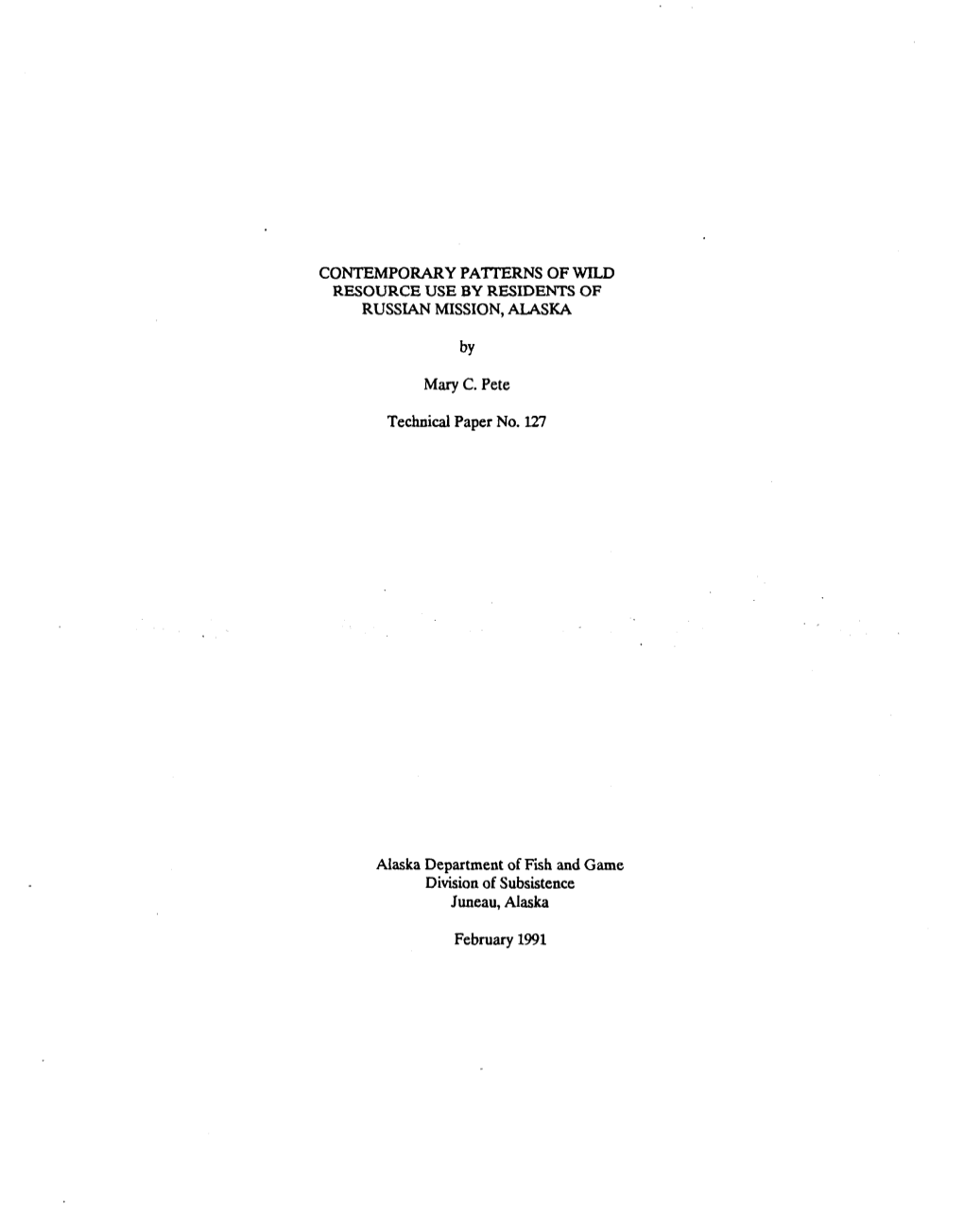 Contemporary Patterns of Wild Resource Use by Residents Of