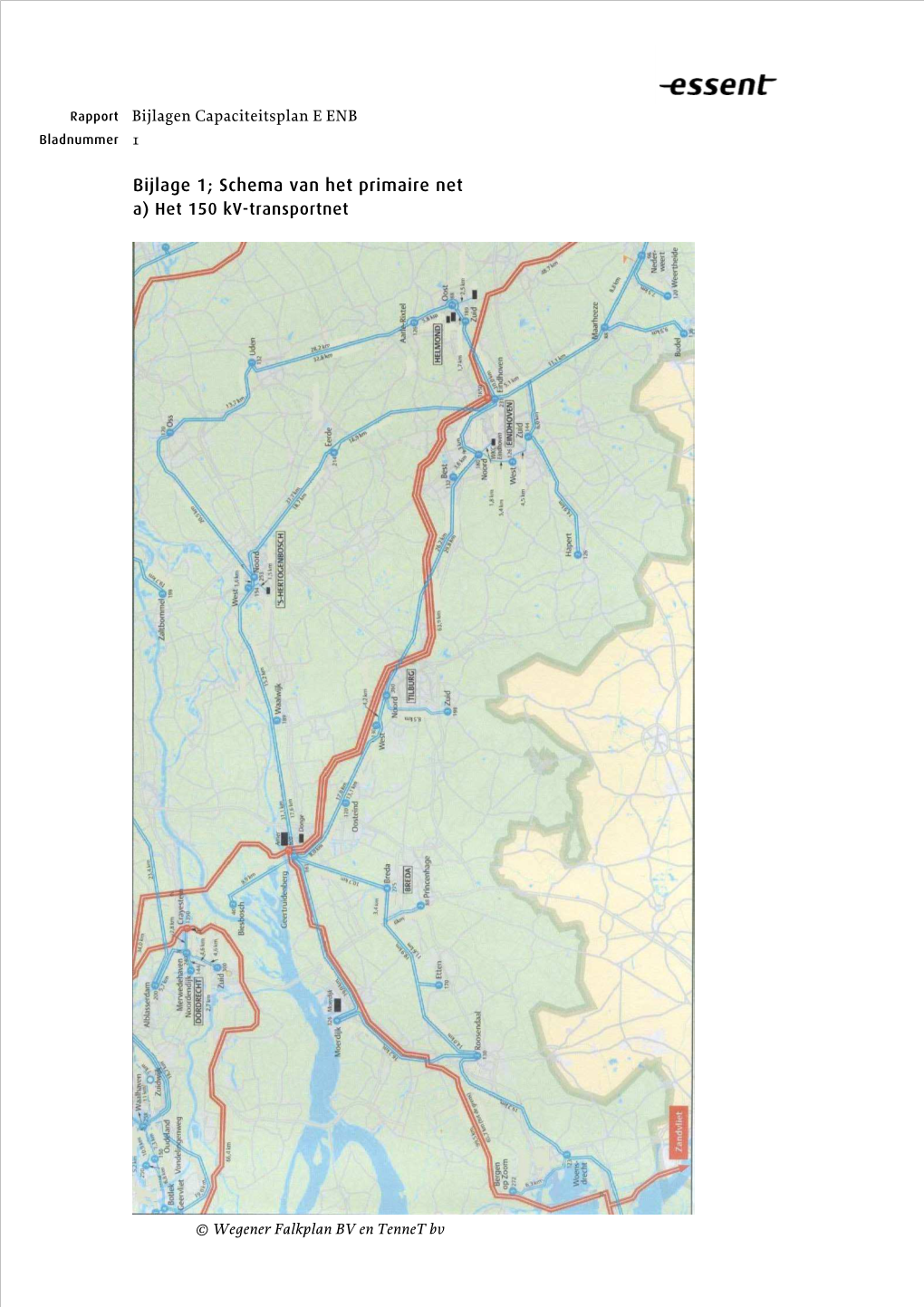 Bijlage 1; Schema Van Het Primaire Net A) Het 150 Kv-Transportnet