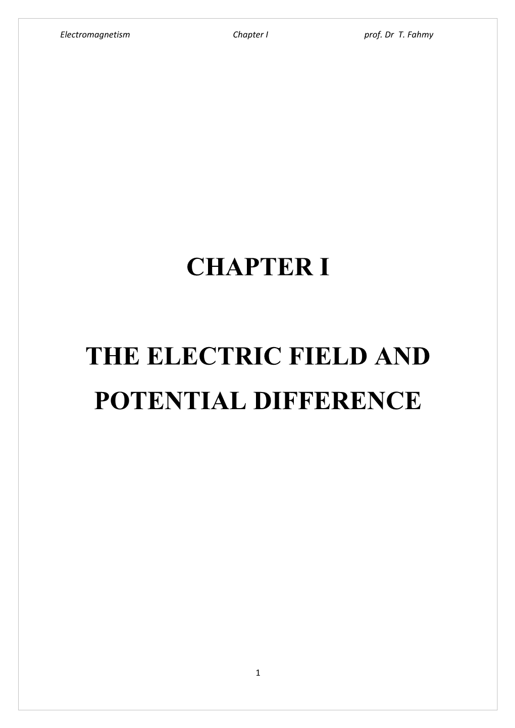 The Electric Field and Potential Difference