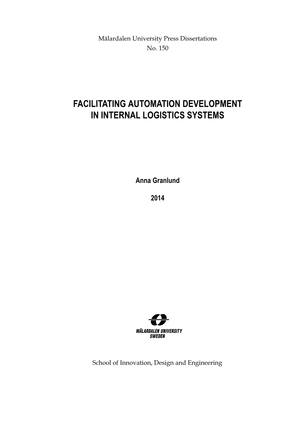 Facilitating Automation Development in Internal Logistics Systems