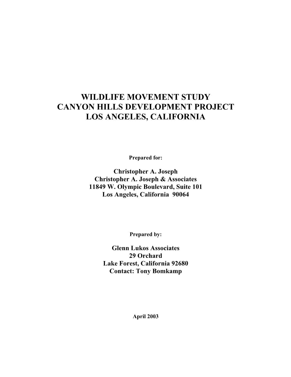 Wildlife Movement Study Canyon Hills Development Project Los Angeles, California