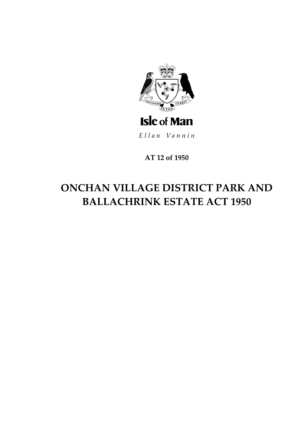 Onchan Village District Park and Ballachrink Estate Act 1950