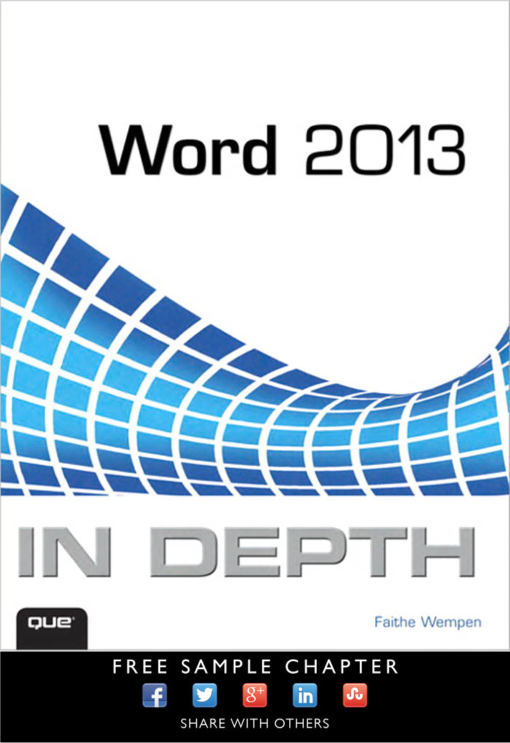 WORD 2013 in DEPTH Copyright ® 2013 by Pearson Education, Inc