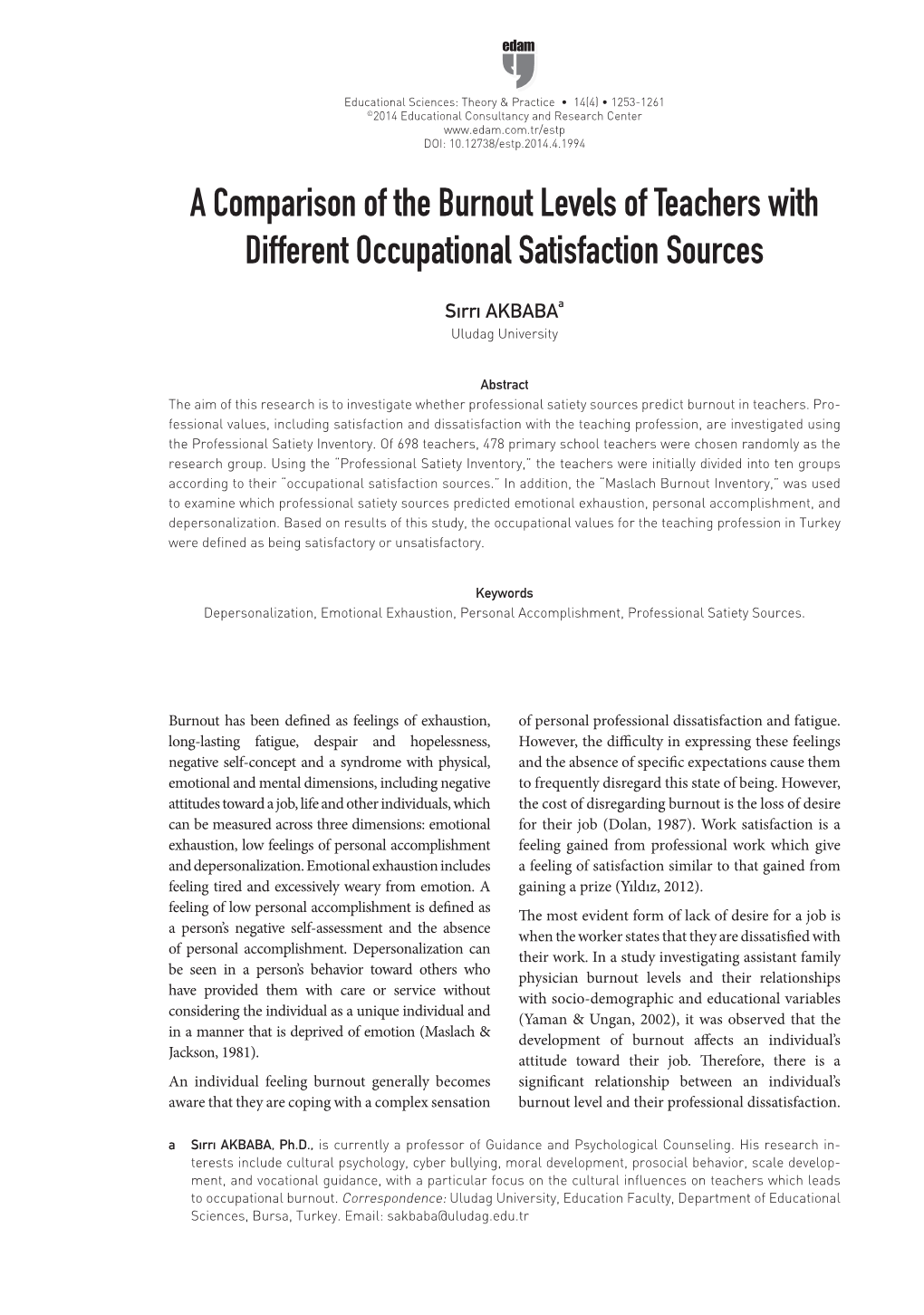 A Comparison of the Burnout Levels of Teachers with Different Occupational Satisfaction Sources