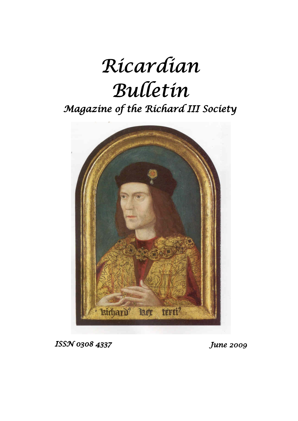 Ricardian Bulletin Is Produced by the Bulletin Editorial Committee, Printed by Micropress Printers Ltd