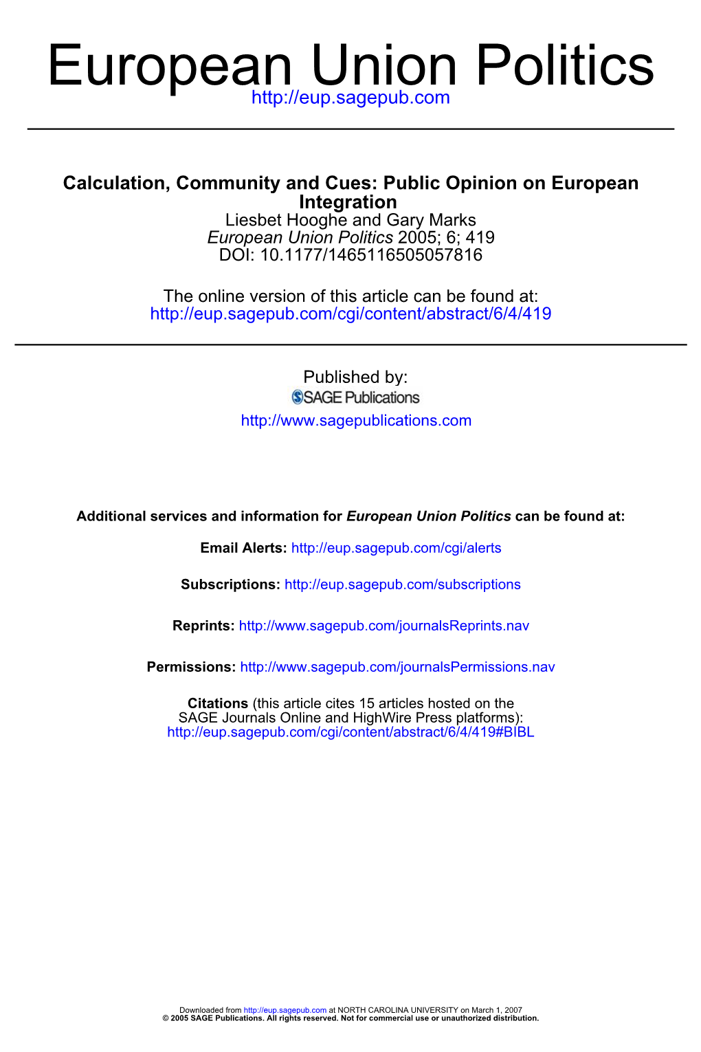 Public Opinion on European Integration Liesbet Hooghe and Gary Marks European Union Politics 2005; 6; 419 DOI: 10.1177/1465116505057816