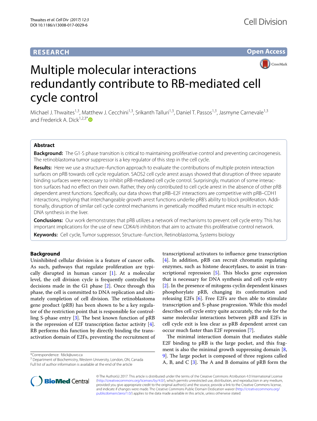 Multiple Molecular Interactions Redundantly Contribute to RB‑Mediated Cell Cycle Control Michael J