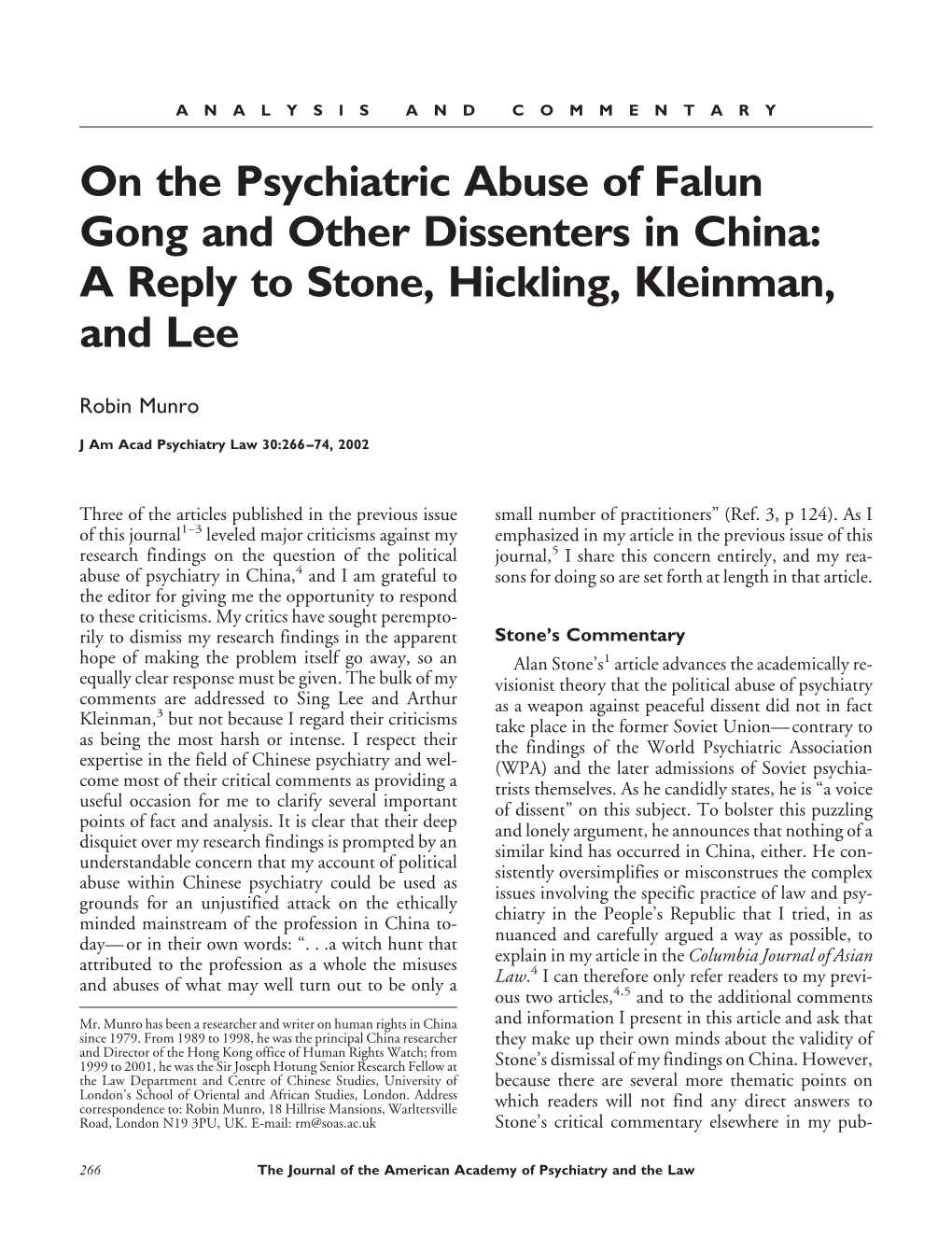 On the Psychiatric Abuse of Falun Gong and Other Dissenters in China: a Reply to Stone, Hickling, Kleinman, and Lee