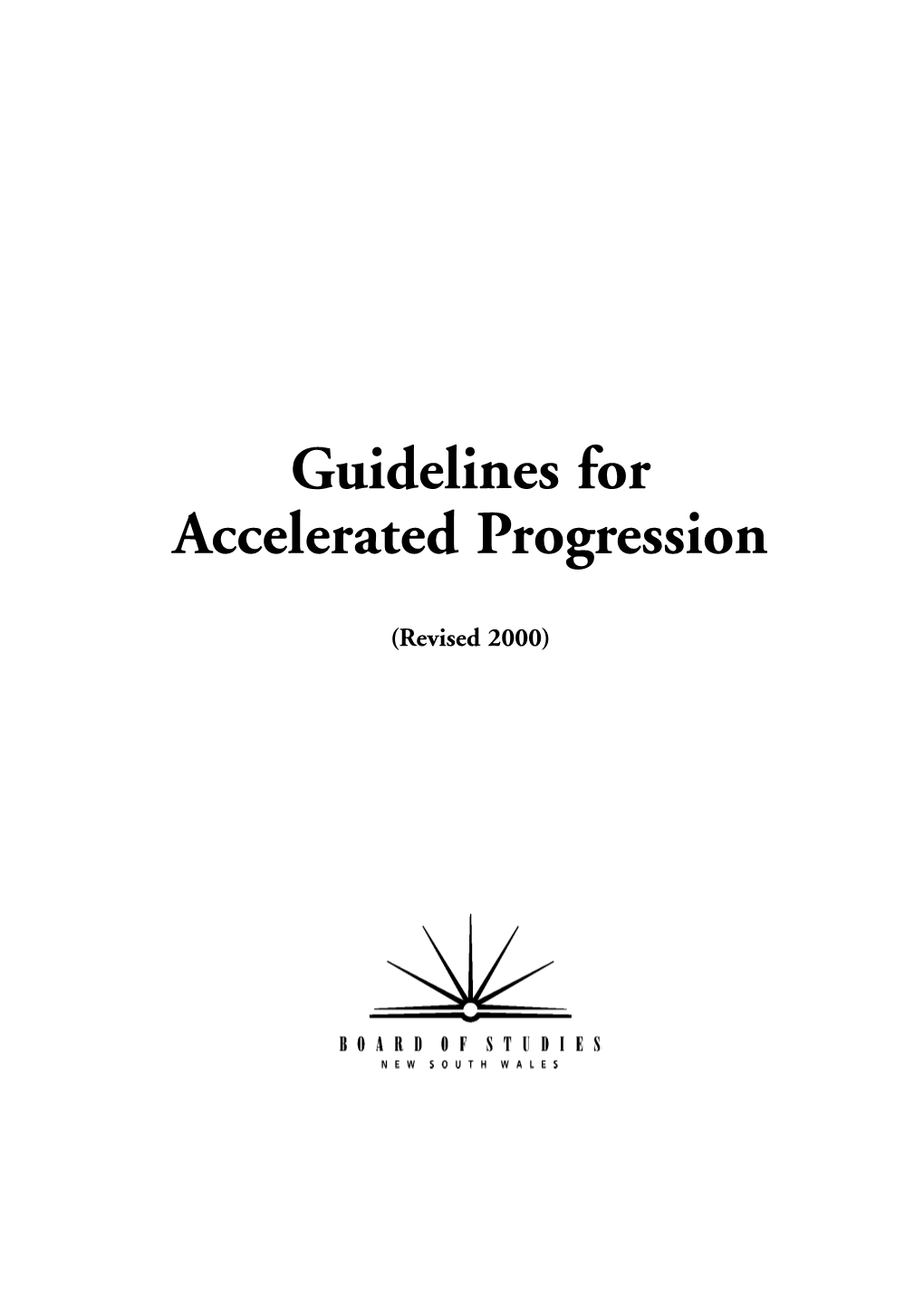 Guidelines for Accelerated Progression