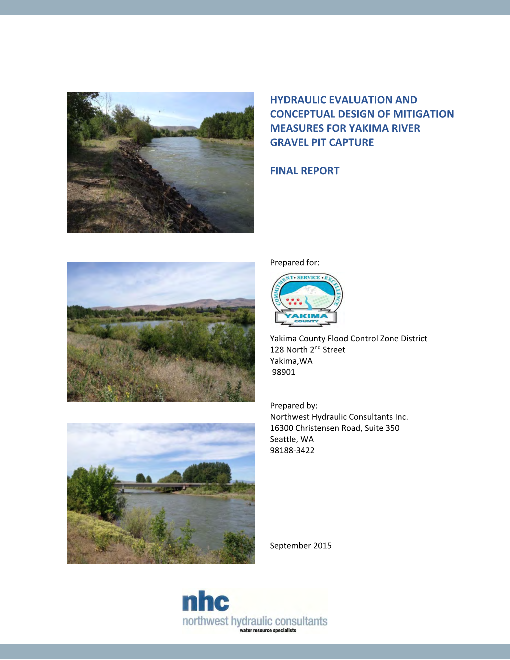 Hydraulic Evaluation and Conceptual Design of Mitigation Measures for Yakima River Gravel Pit Capture
