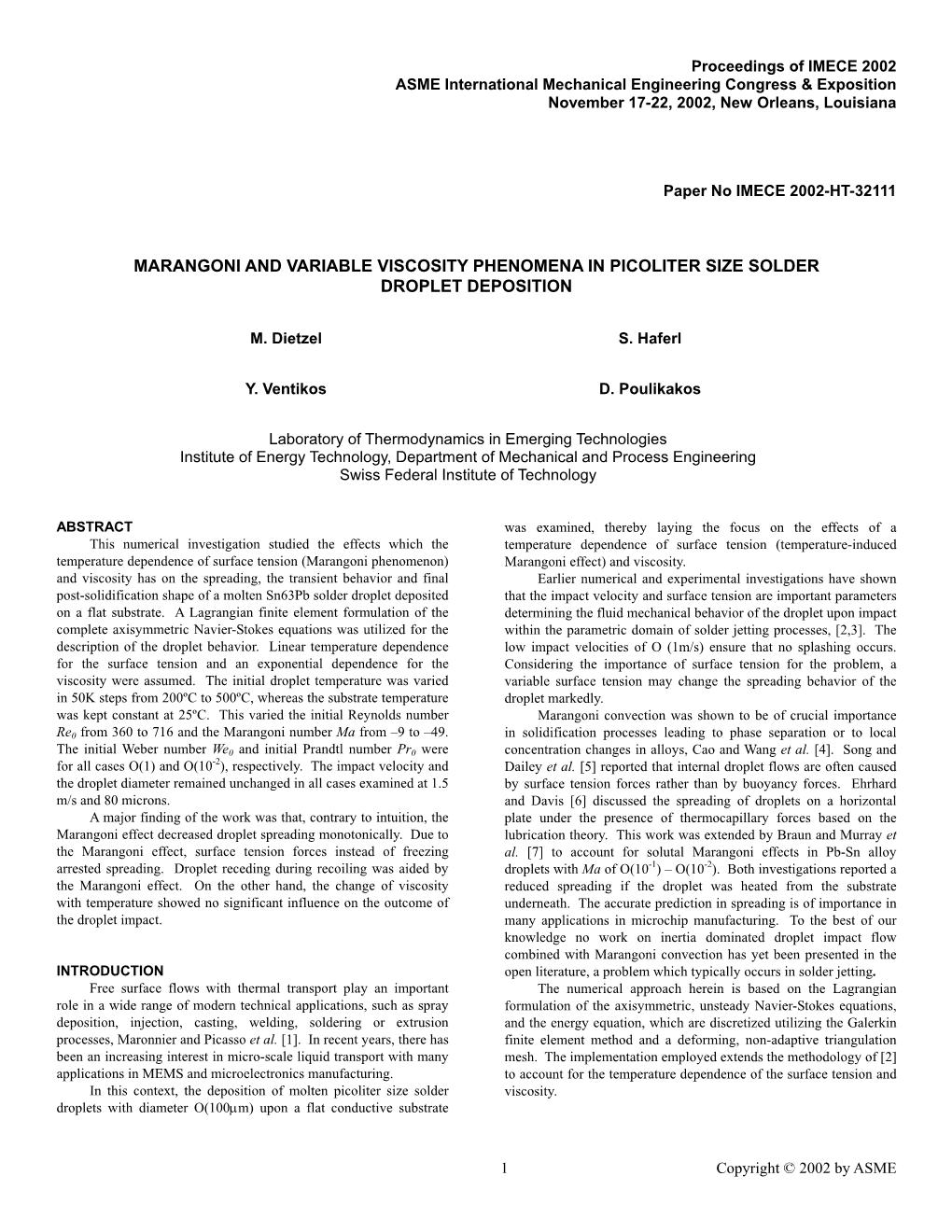 Marangoni and Variable Viscosity Phenomena in Picoliter Size Solder Droplet Deposition