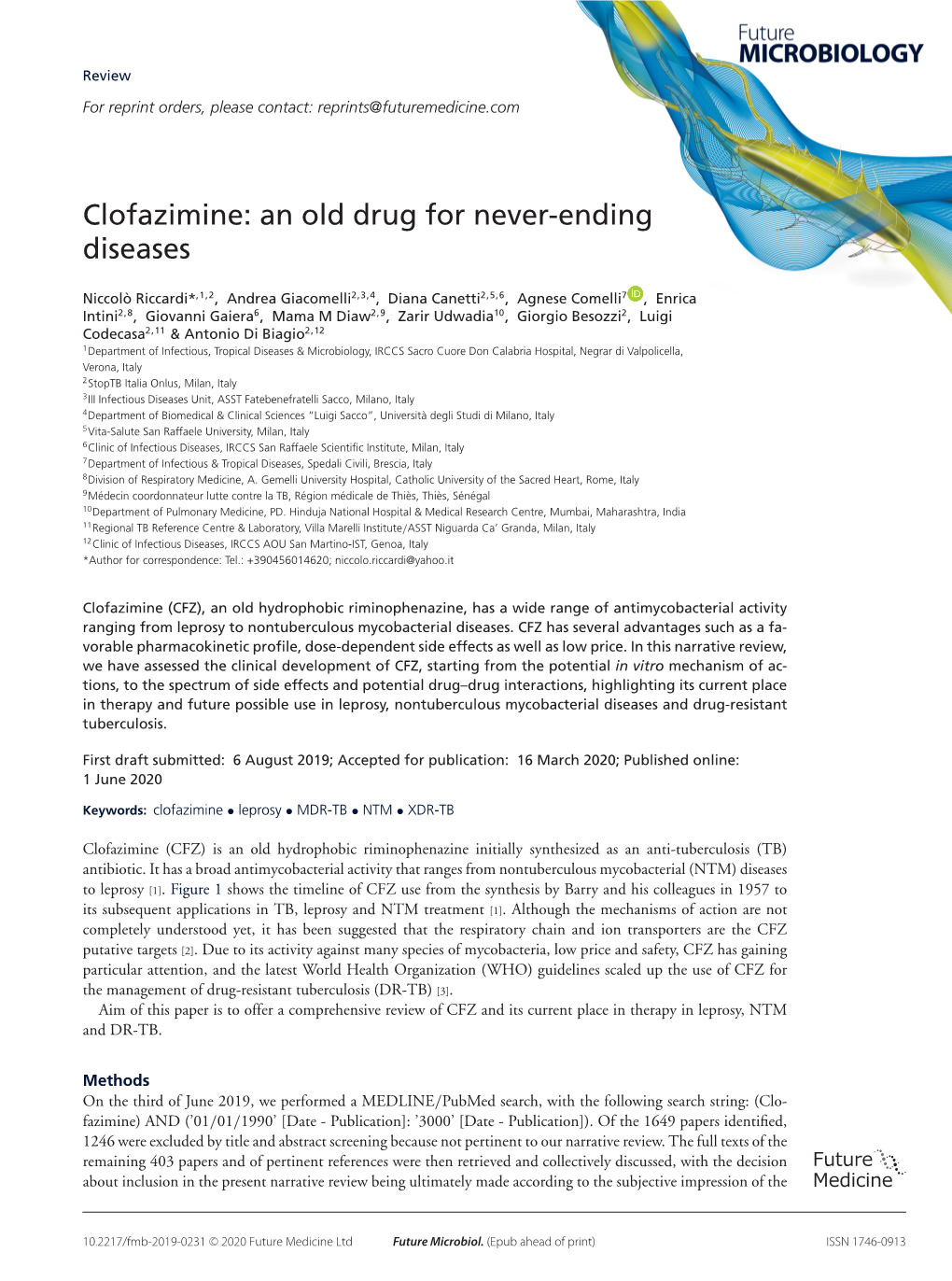 Clofazimine: an Old Drug for Never-Ending Diseases