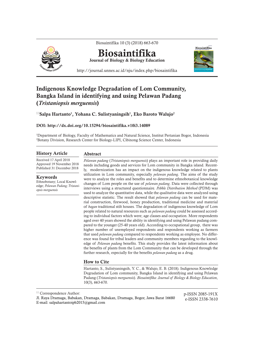 Indigenous Knowledge Degradation of Lom Community, Bangka Island in Identifying and Using Pelawan Padang (Tristaniopsis Merguensis)