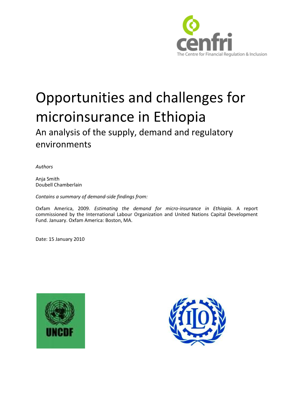 Opportunities and Challenges for Microinsurance in Ethiopia an Analysis of the Supply, Demand and Regulatory Environments