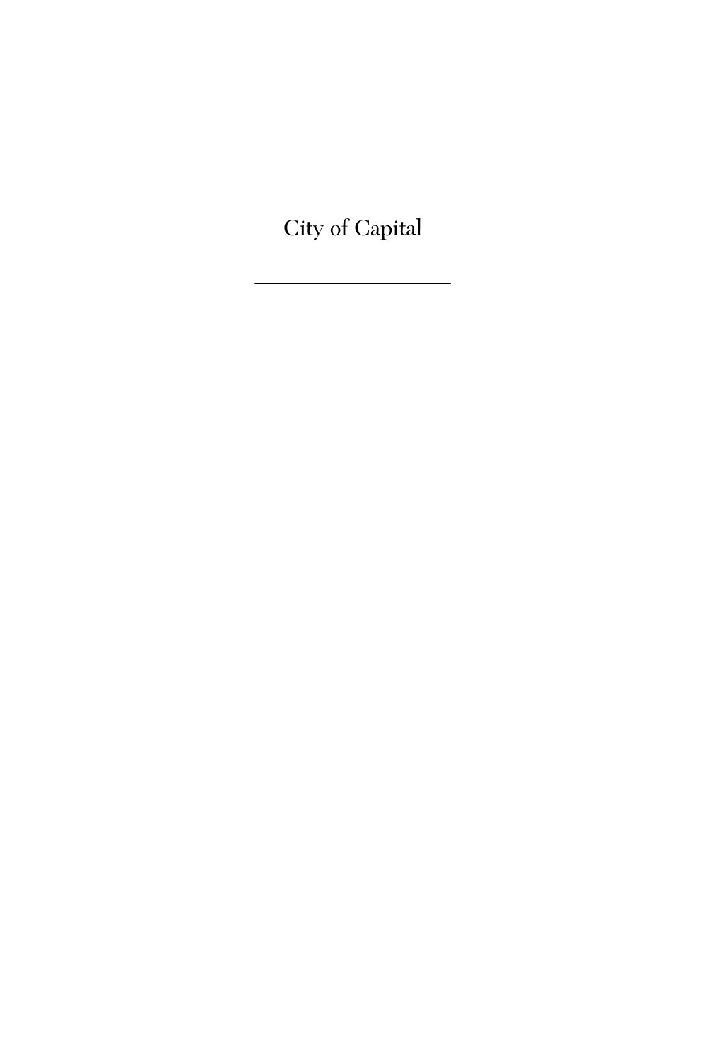 City of Capital.. Politics and Markets in the English Financial Revolution.Pdf