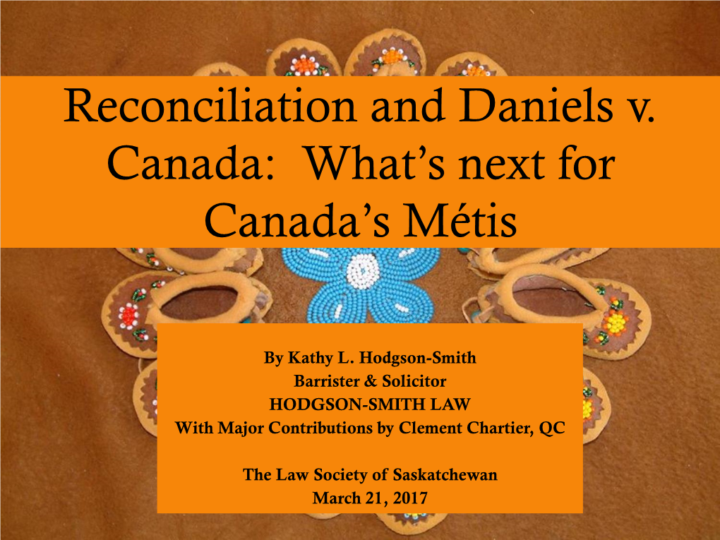 Reconciliation and Daniels V. Canada: What's Next for Canada's