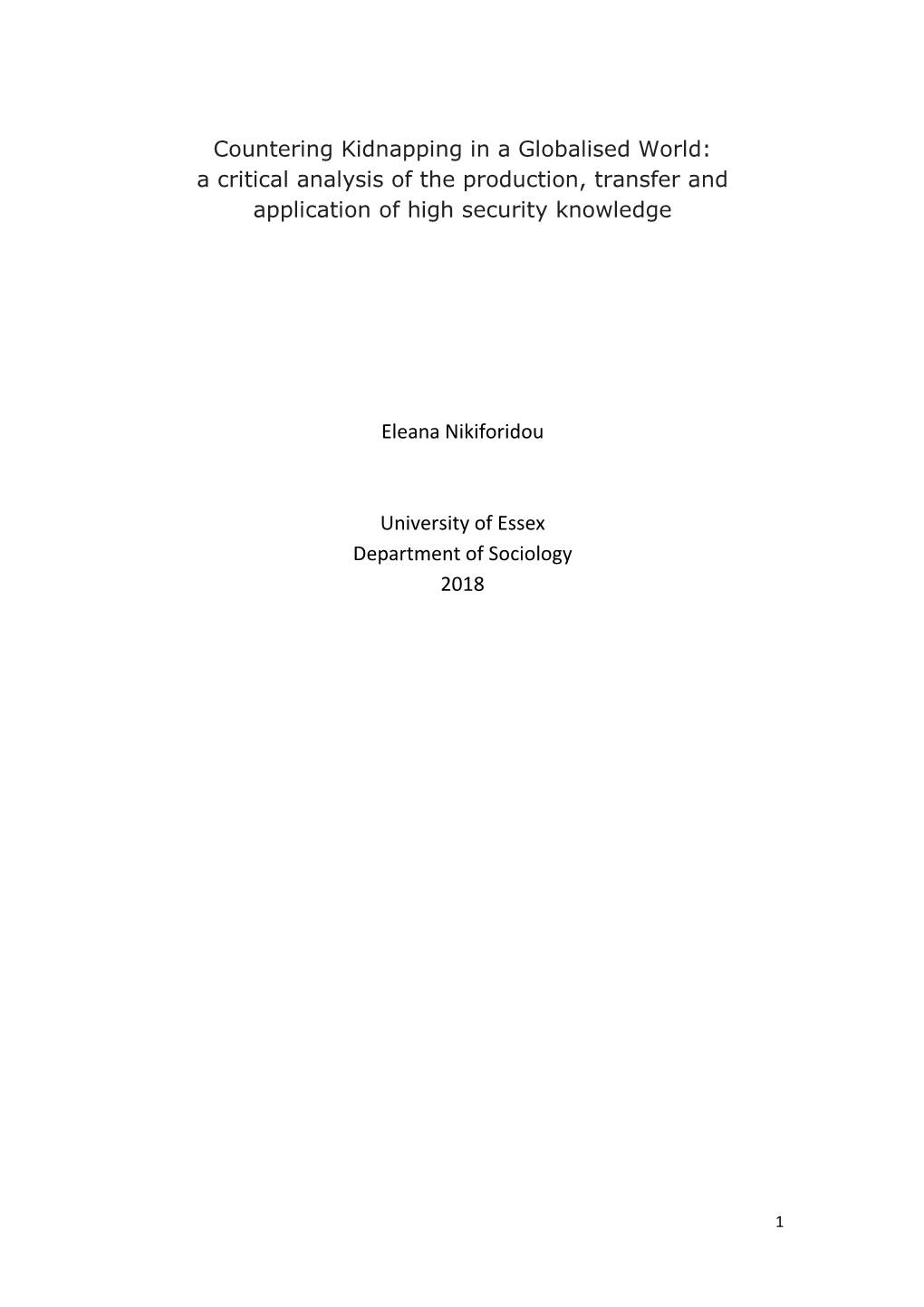 Countering Kidnapping in a Globalised World: a Critical Analysis of the Production, Transfer and Application of High Security Knowledge