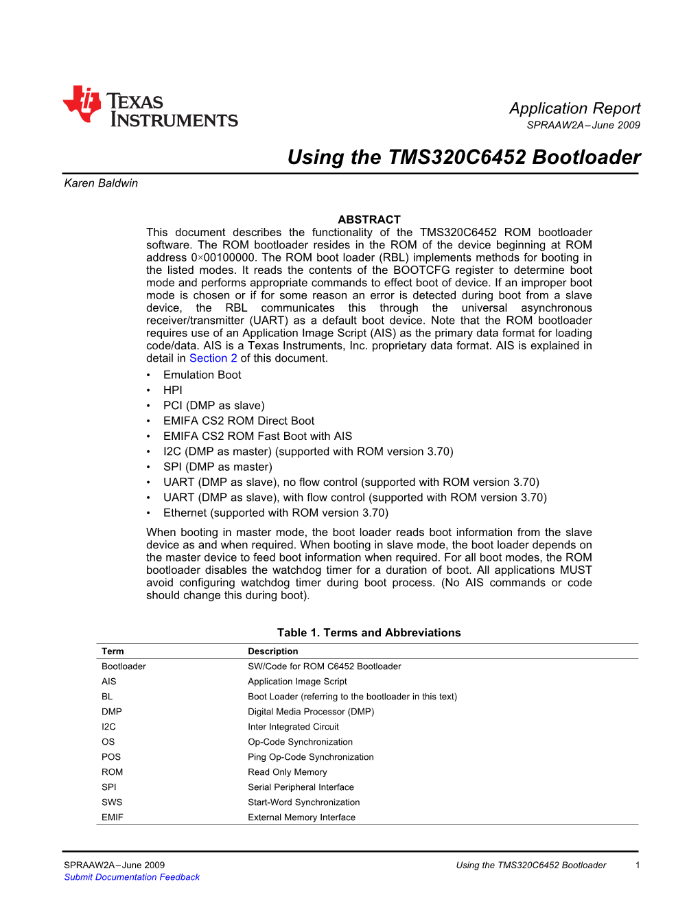 Using the TMS320C6452 Bootloader Karen Baldwin