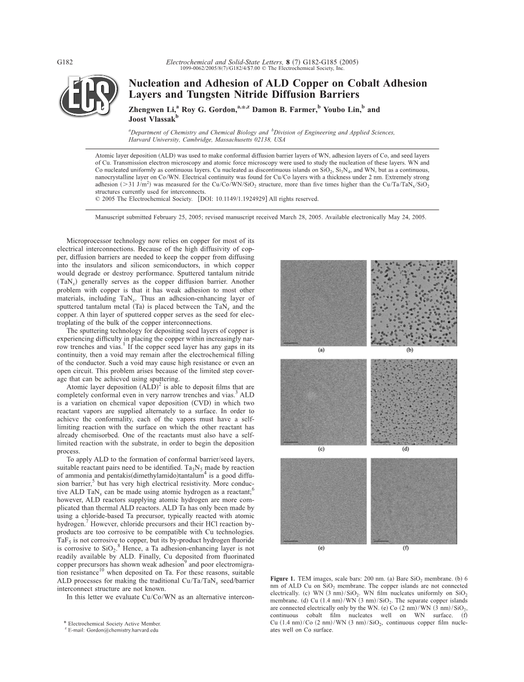 Nucleation and Adhesion of ALD Copper on Cobalt Adhesion Layers and Tungsten Nitride Diffusion Barriers Zhengwen Li,A Roy G