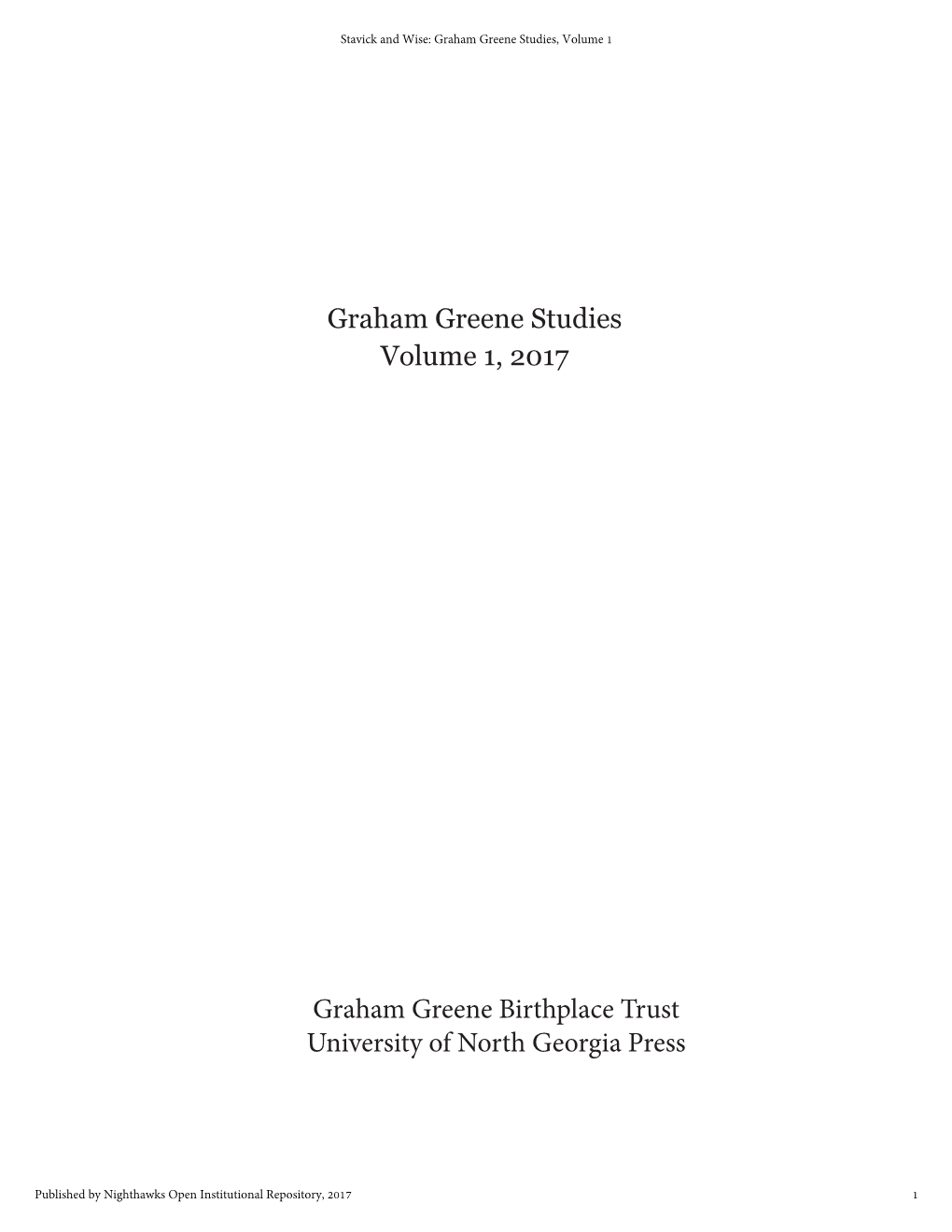 Graham Greene Studies, Volume 1