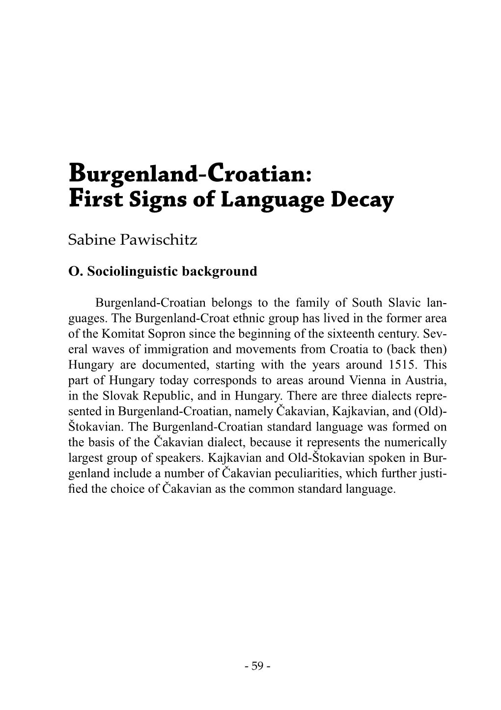 Burgenland-Croatian: First Signs of Language Decay