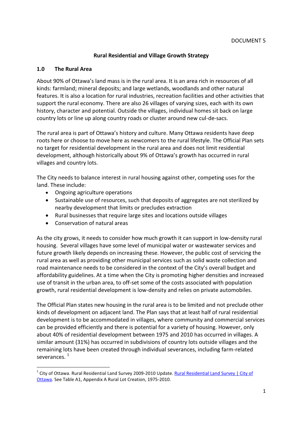 DOCUMENT 5 Rural Residential and Village Growth Strategy 1.0 the Rural Area About 90% of Ottawa's Land Mass Is in the Rural A