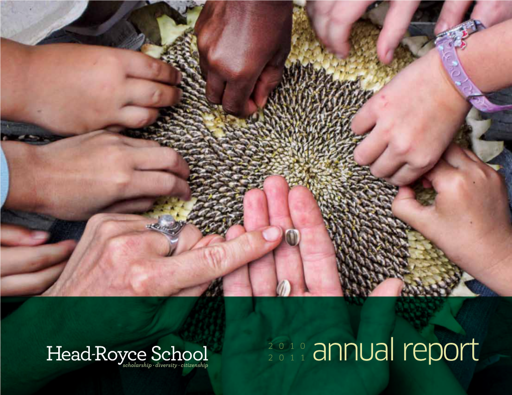 Annual Report 2 Head-Royce School ··· Annual Report 2010–2011 Scott Van Ness Michelle Mao, and Wanjiku Githere, Seventh Graders