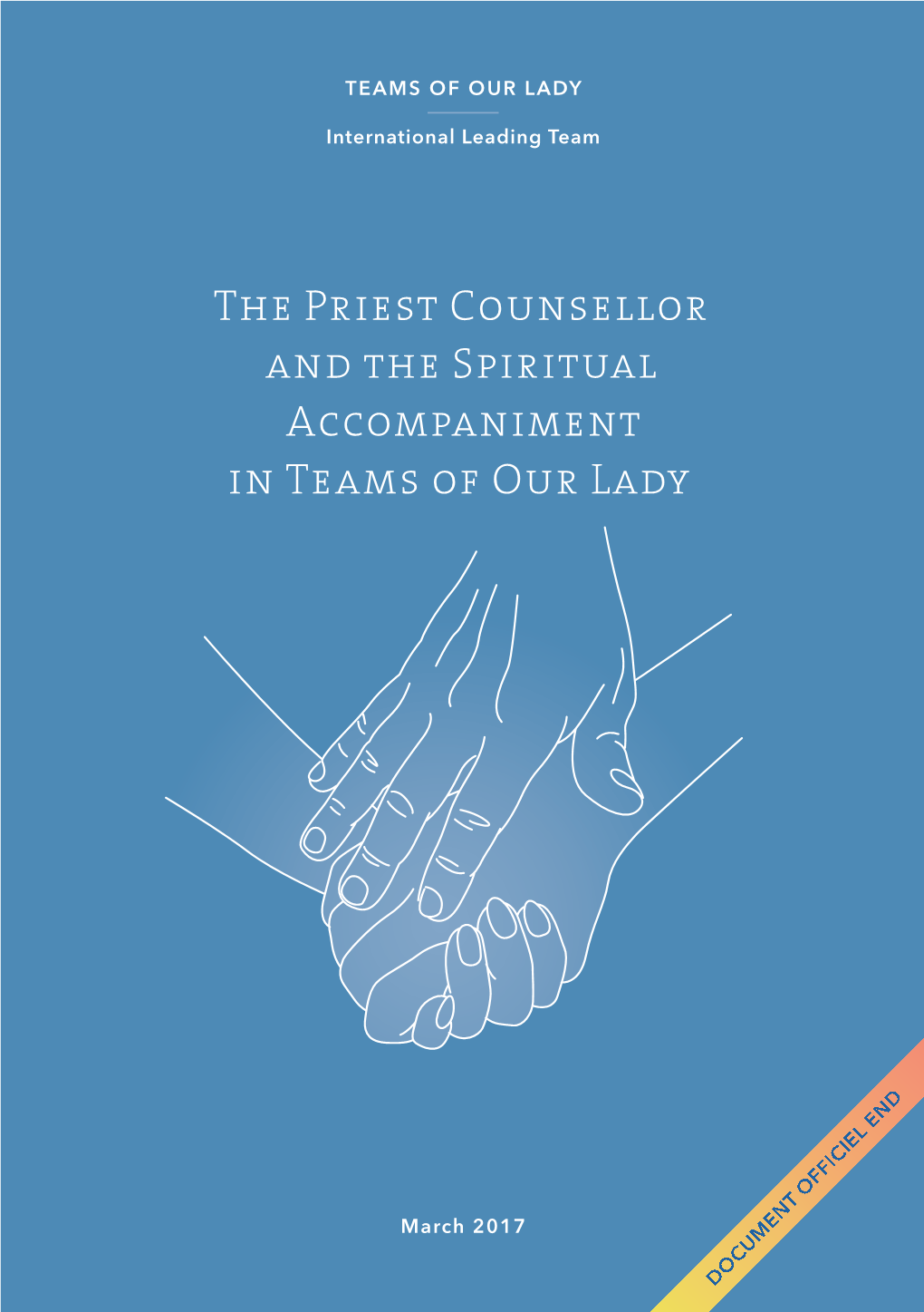 The Priest Counsellor and the Spiritual Accompaniment in Teams of Our Lady