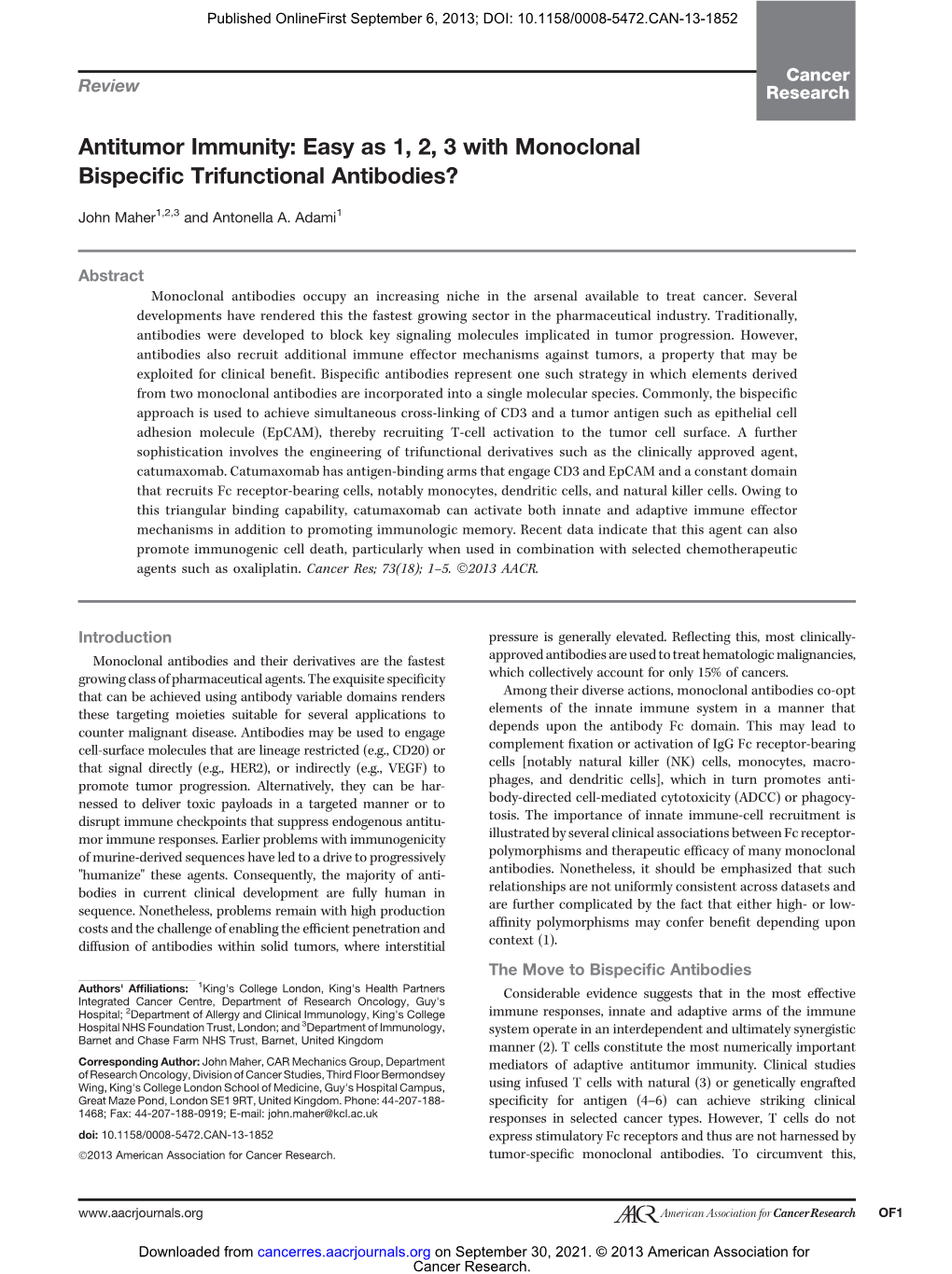 Easy As 1, 2, 3 with Monoclonal Bispecific Trifunctional Antibodies?