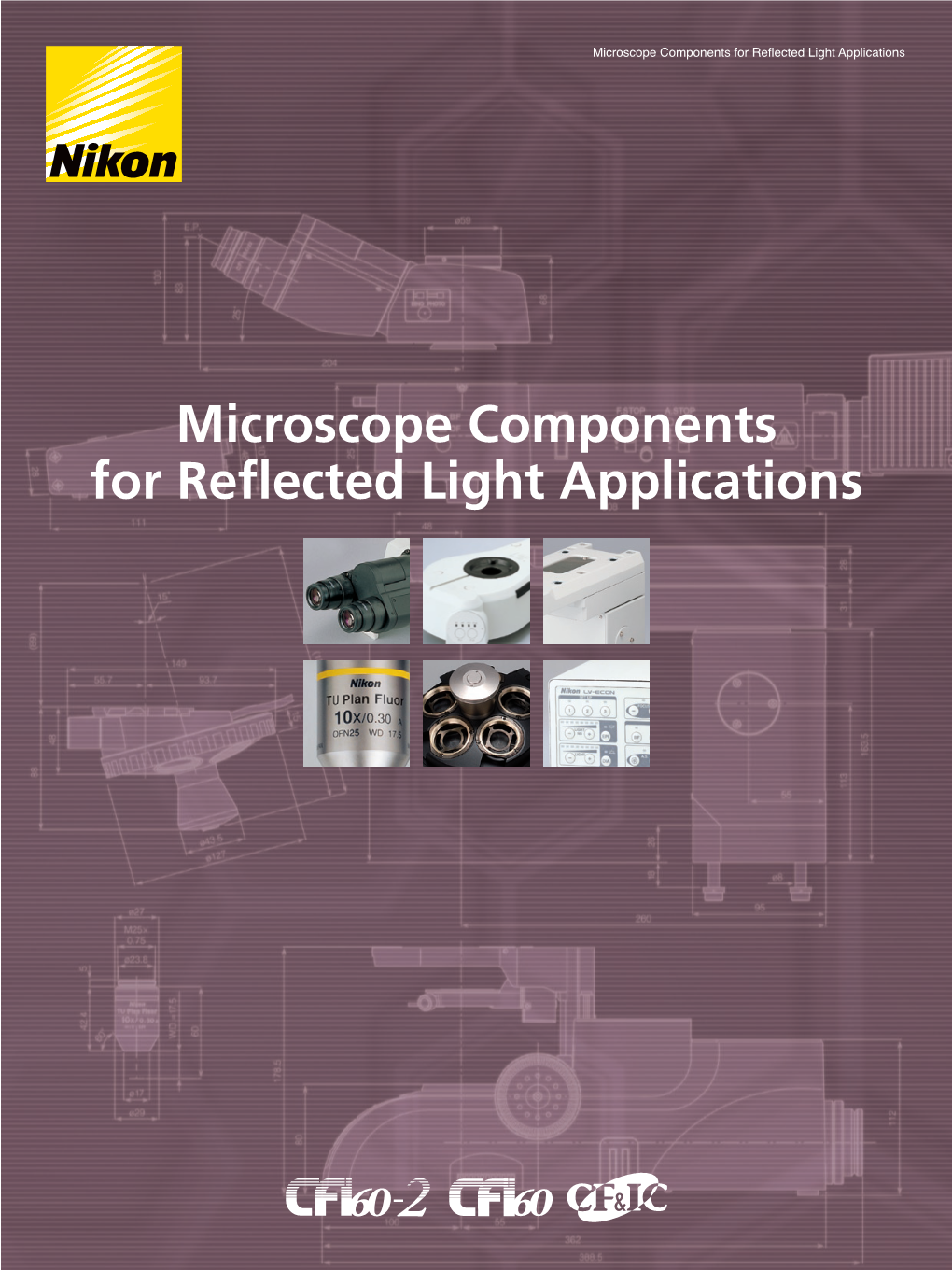 Microscope Components for Reflected Light Applications