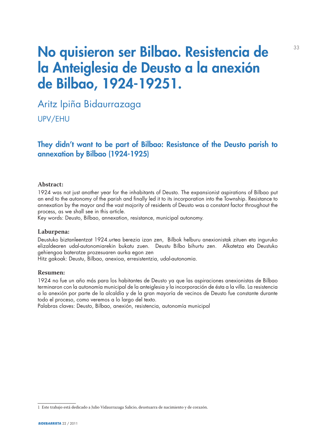 No Quisieron Ser Bilbao. Resistencia De La Anteiglesia De Deusto a La Anexión De Bilbao, 1924-19251