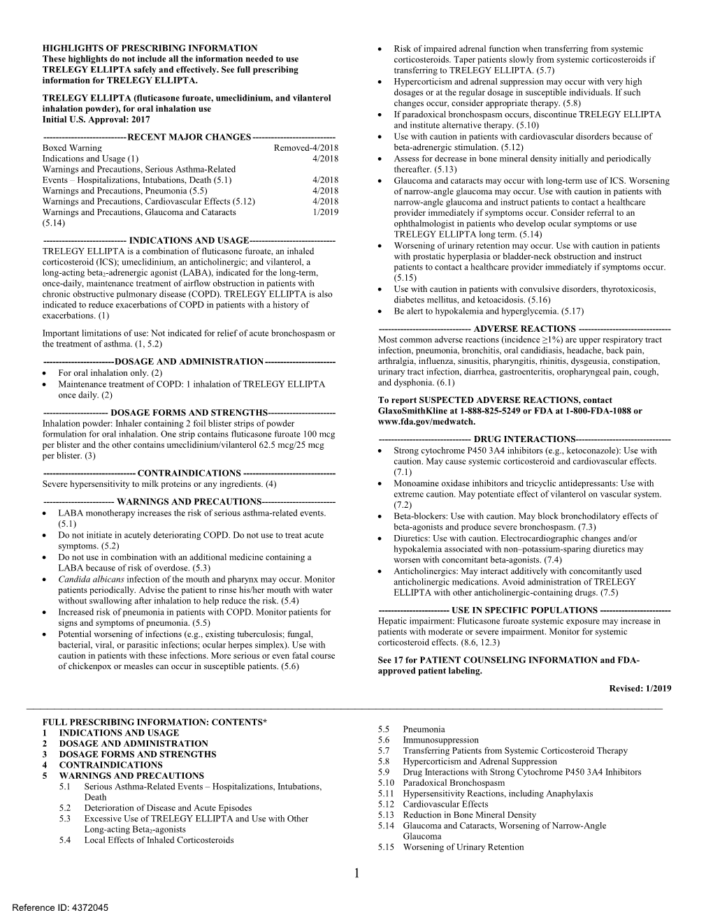 TRELEGY ELLIPTA (Fluticasone Furoate, Umeclidinium, and Vilanterol Changes Occur, Consider Appropriate Therapy