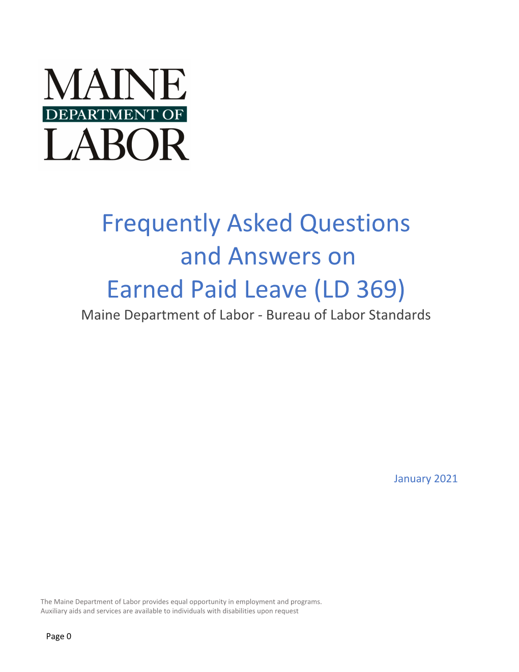 Frequently Asked Questions and Answers on Earned Paid Leave