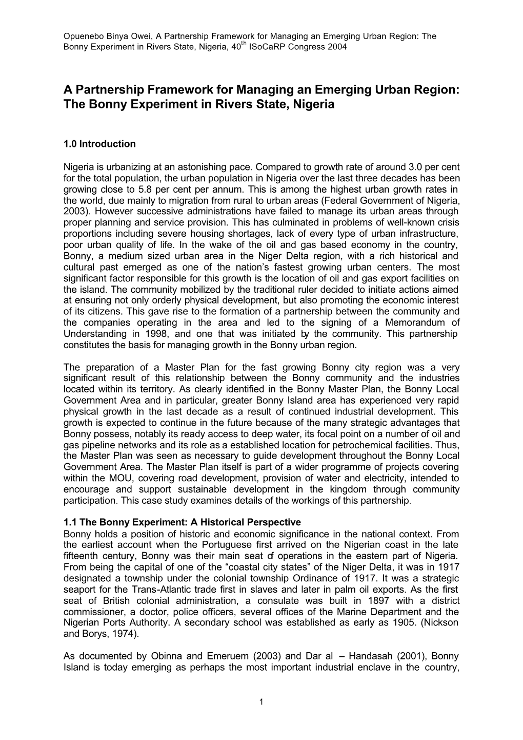 The Bonny Experiment in Rivers State, Nigeria, 40Th Isocarp Congress 2004